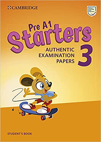 PRE A1 STARTERS 3 Student's Book - CAMBRIDGE