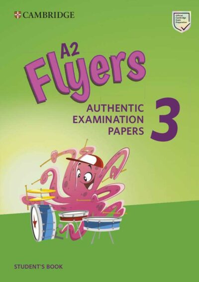 A2 FLYERS 3 Student's book - CAMBRIDGE