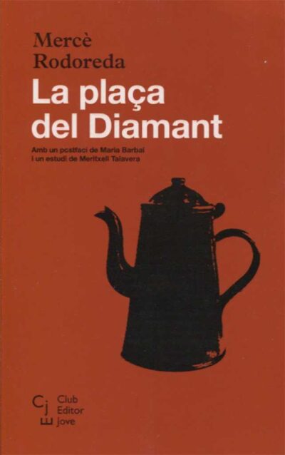 LA PLAÇA DEL DIAMANT - CLUB EDITOR JOVE