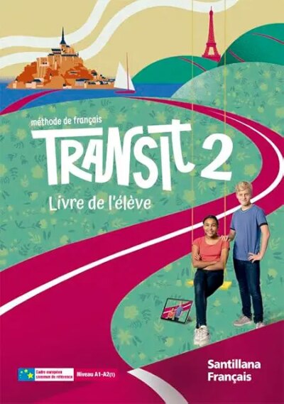 TRANSIT 2 Livre de l'élève - SANTILLANA