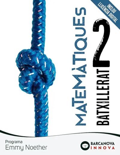 Matemàtiques 2n Batxillerat, programa Emmy Noether - CGA BARCANOVA