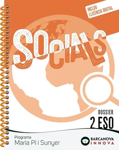 Socials Dossier 2 ESO .  Programa Maria Pi i Sunyer - CGA BARCANOVA